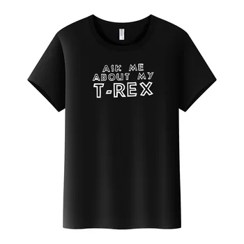 Mens Spýtať sa Ma na Trex bavlna T-Shirt Zábavné Pohode Dinosaura Trex Flip Tričko Novinka grafické tees topy lumbálna