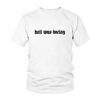 Peklo Bolo Nudné Ženy Tumblr Grunge Street Štýl T-Shirt Bokovky Lete Roztomilý Ženy Móda Vtipný Slogan Satan Kawaii Goth Tričko